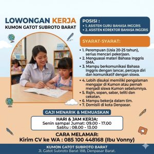 Lowongan Kerja Sebagai Asisten Guru, Asisten Korektor untuk Kumon di Bali penempatan di Denpasar
