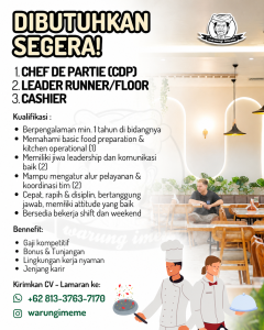Lowongan Kerja Sebagai Chef De Partie, Leader Runner/Floor, Cashier untuk Warung I Meme di Bali penempatan di Denpasar