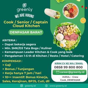 Lowongan Kerja Sebagai Cook untuk Greenly penempatan di Denpasar