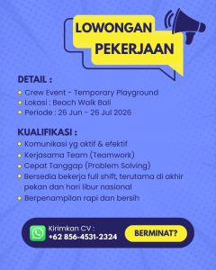 Lowongan Kerja Sebagai Crew Event di Bali penempatan di Kuta