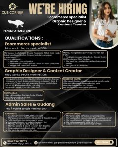 Lowongan Kerja Sebagai Ecommerce Specialist, Graphic Designer, Content Creator, Admin Sales dan Gudang untuk Cue Corner ID di Bali penempatan di Kuta