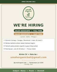Lowongan Kerja Sebagai Full Time/ Part Time Sales Associate untuk Umah Organic Bali Penempatan di Cemagi, Badung
