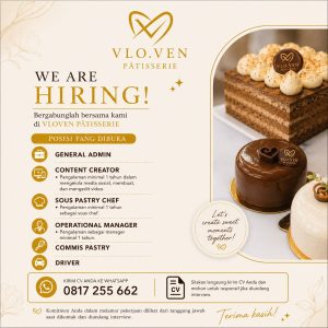 Lowongan Kerja Sebagai General Admin, Content Creator, Sous Pastry Chef dll untuk Vloven Patisserie di Bali penempatan di Denpasar