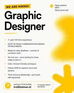 Lowongan Kerja Sebagai Graphic Designer, Content Creator, Video Editor untuk PT. Kalman Group di Bali penempatan di Denpasar