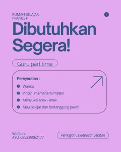 Lowongan Kerja Sebagai Guru untuk Rumah Belajar Pramesti di Bali penempatan di Denpasar