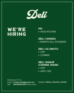 Lowongan Kerja Sebagai Head Kitchen, Barista, Chef De Partie, Commis untuk Deli di Bali penempatan di Badung