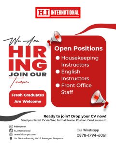 Lowongan Kerja Sebagai Housekeeping Instructors, English Instructors, Front Office Staff untuk H.I International Penempatan di Pemogan, Denpasar