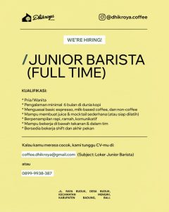 Lowongan Kerja Sebagai Junior Barista untuk Dhikroya Coffee Penempatan di Mengwi, Badung