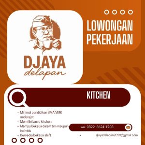 Lowongan Kerja Sebagai Kitchen, Junior Barista untuk Djaya Delapan di Bali penempatan di Denpasar