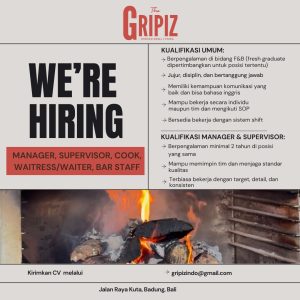 Lowongan Kerja Sebagai Manager, Supervisor, Cook, Waiter/ss, Bar Staff untuk The Gripiz di Bali penempatan di Kuta