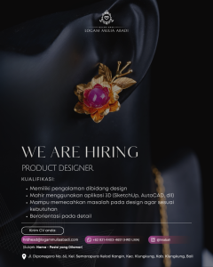Lowongan Kerja Sebagai Product Designer untuk Logam Mulian Abadi di Bali penempatan di Klungkung