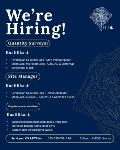 Lowongan Kerja Sebagai Quantity Surveyor, Site Manager untuk kini & ELOK di Bali penempatan di Denpasar