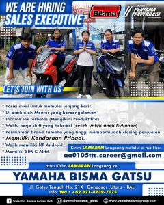 Lowongan Kerja Sebagai Sales Executive untuk Yamaha Bisma Gatsu Penempatan di Denpasar