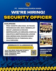 Lowongan Kerja Sebagai Security untuk PT. Paratama Garda Masa di Bali penempatan di Tabanan