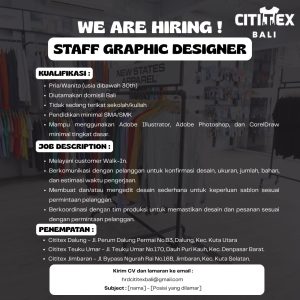 Lowongan Kerja Sebagai Staff Graphic Design untuk Cititex Bali Penempatan di Bali