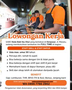 Lowongan Kerja Sebagai Staff Grill, Staff Dapur untuk Sate Babi Bu Oka penempatan di Denpasar