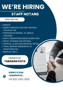 Lowongan Kerja Sebagai Staff Notaris untuk Kantor Notaris di Bali penempatan di Tabanan