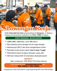 Lowongan Kerja Sebagai Staff Produksi (Buyer Helper) untuk SABO (Sate Babi Ibu Oka) Penempatan di Denpasar