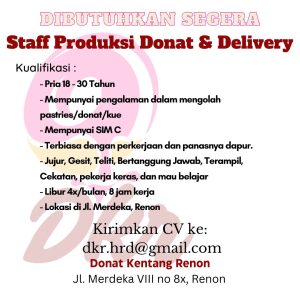 Lowongan Kerja Sebagai Staff Produksi, Delivery untuk Donat Kentang Renon di Bali penempatan di Denpasar