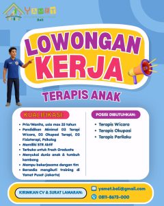 Lowongan Kerja Sebagai Terapis Anak untuk Yamet di Bali penempatan di Renon