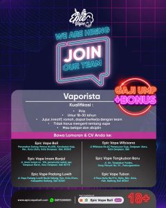 Lowongan Kerja Sebagai Vaporista untuk Epic Vape di Bali penempatan di Bali