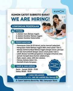 Lowongan Kerja Sebagai Asisten Guru Bahasa Inggris, Asisten Korektor Bahasa Inggris, Asisten Korektor Matematika untuk Kumon Gatot Subroto Barat Penempatan di Denpasar