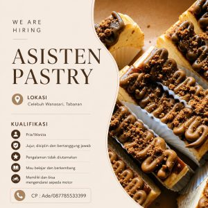 Lowongan Kerja Sebagai Assistant Pastry untuk Penempatan di Tabanan