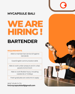 Lowongan Kerja Sebagai Bartender untuk MYCAPSULE Bali Penempatan di Badung