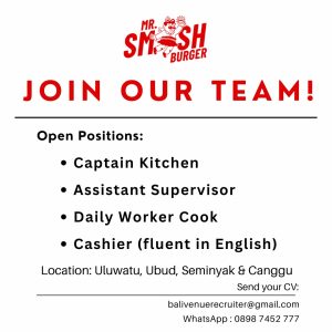 Lowongan Kerja Sebagai Captain Kitchen, Assistant Supervisor, Daily Worker Cook, Cashier untuk Mr Smash Burger Penempatan di Bali