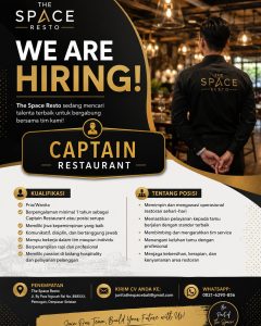 Lowongan Kerja Sebagai Captain Restaurant untuk The Space Resto Penempatan di Pemogan, Denpasar