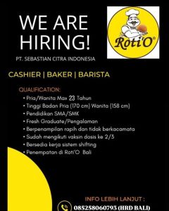 Lowongan Kerja Sebagai Cashier, Baker, Barista untuk Roti’O Penempatan di Bali