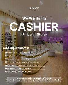 Lowongan Kerja Sebagai Cashier untuk Sunset Eyewear Penempatan di Jimbaran, Badung