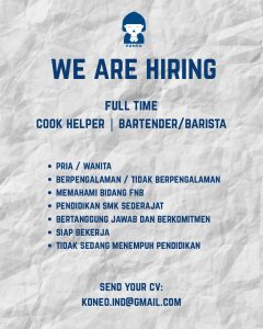 Lowongan Kerja Sebagai Cook Helper, Bartender, Barista untuk Koneo Indonesia penempatan di Denpasar