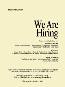 Lowongan Kerja Sebagai Front of House Team, Kitchen Team, Back Of House Team untuk MYDEARCLARA Penempatan di Uluwatu, Badung