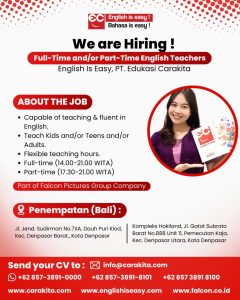 Lowongan Kerja Sebagai Full Time / Part Time English Teachers untuk PT. Edukasi Carakita (English Is Easy) Penempatan di Denpasar
