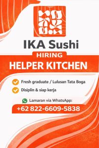 Lowongan Kerja Sebagai Helper Kitchen untuk IKA Sushi Penempatan di Bali