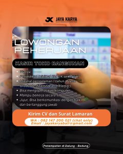 Lowongan Kerja Sebagai Kasir Toko Bangunan untuk Jaya Karya Dalung Penempatan di Badung