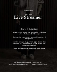 Lowongan Kerja Sebagai Live Streamer untuk KAZA Indonesia di Denpasar