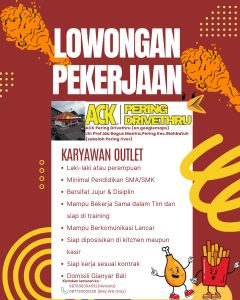 Lowongan Kerja Sebagai Manager dan Crew Outlet untuk ACK Drivethru Pering Penempatan di Gianyar