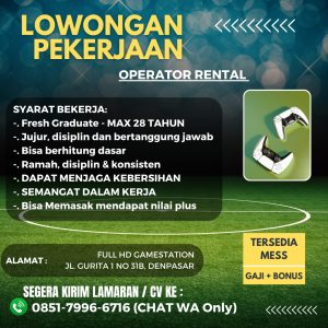Lowongan Kerja Sebagai Operation Rental untuk Full HD Gamestation Penempatan di Denpasar