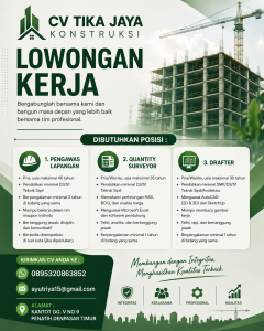 Lowongan Kerja Sebagai Pengawas Lapangan, Quantity Surveyor dan Drafter untuk CV. Tika Jaya Konstruksi Penempatan di Penatih, Denpasar