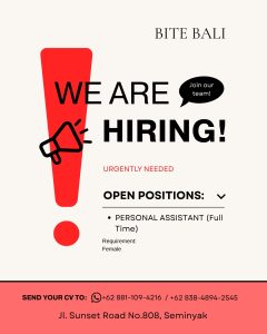 Lowongan Kerja Sebagai Personal Assistant (Full Time) untuk BITE BALI Penempatan di Seminyak, Badung