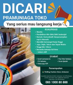 Lowongan Kerja Sebagai Pramuniaga Toko untuk Thrilling Fashion Store Penempatan di Jimbaran, Badung