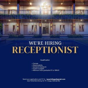 Lowongan Kerja Sebagai Receptionist untuk La Sari Villas Penempatan di Canggu, Badung