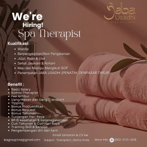 Lowongan Kerja Sebagai SPA Therapist untuk Jaba Usadhi Penempatan di Denpasar