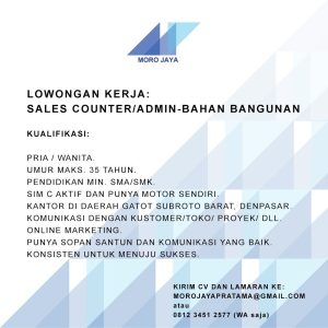 Lowongan Kerja Sebagai Sales Counter / Admin Bahan Bagunan untuk Moro Jaya Penempatan di Denpasar