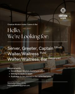 Lowongan Kerja Sebagai Server, Greeter, Captain, Waiter/ss, Bar untuk Chaskaa Modern Indian Cuisine & Bar Penempatan di Bali