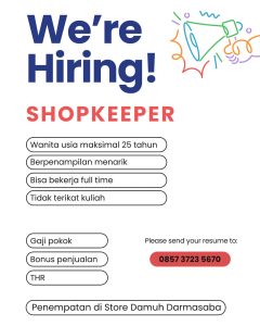 Lowongan Kerja Sebagai Shopkeeper untuk Store Damuh Darmasaba Penempatan di Badung