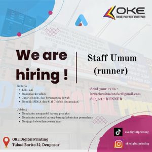 Lowongan Kerja Sebagai Staff Bagian Umum untuk OKE Digital Printing and Advertising Penempatan di Denpasar