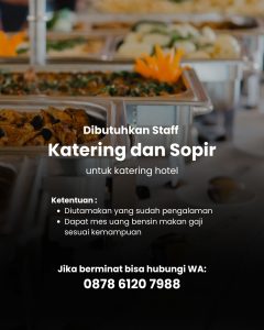Lowongan Kerja Sebagai Staff Katering dan Sopir untuk Katering Hotel Penempatan di Bali